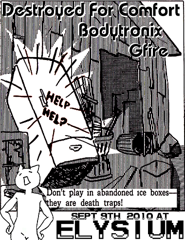 Destroyed for Comfort, Bodytronix, gfire
